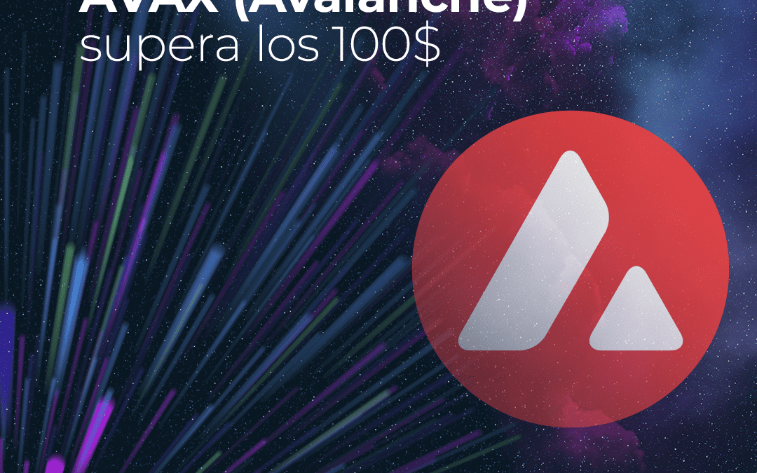 Avalanche supera los 100$