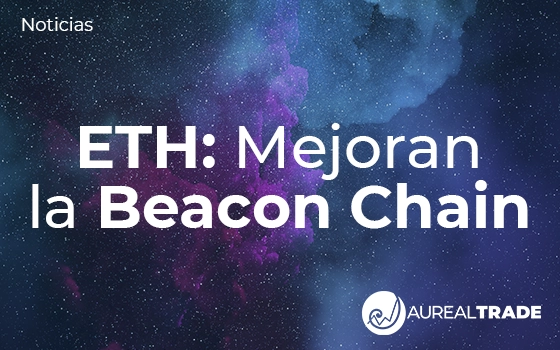 Ethereum mejora la finalidad de Beacon Chain en respuesta a problemas técnicos.